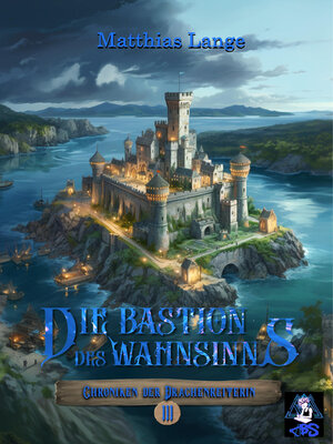 cover image of Die Bastion des Wahnsinns